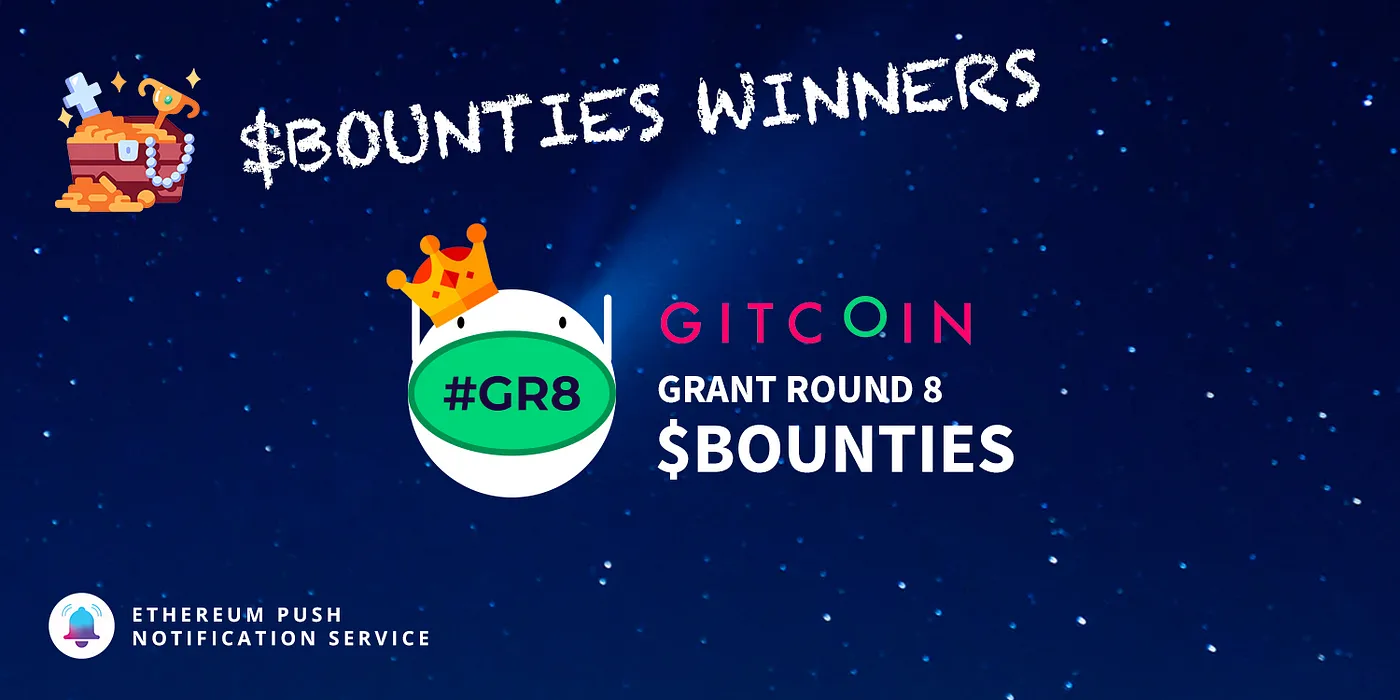 Cover Image of EPNS Gitcoin #GR8 Hack 🏗 ️Bounties Winner Announcement!